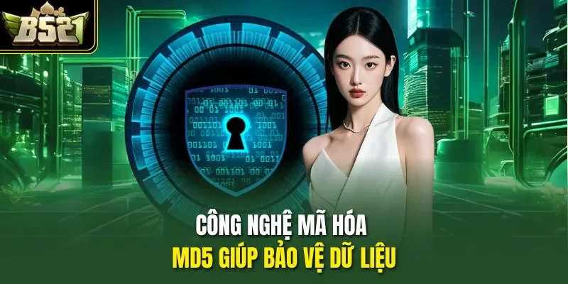 Công nghệ mã hóa MD5 giúp bảo vệ dữ liệu